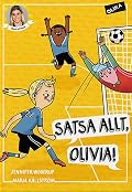 Satsa allt, Olivia!