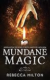 Mundane Magic