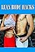 Lean Body Hacks: Perform This 1 Simple Hack to Lose 2 Pounds of Body Fat