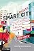 The Smart Enough City: Putting Technology in Its Place to Reclaim Our Urban Future (Strong Ideas)