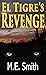 El Tigre's Revenge: New Mex...