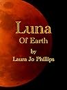 Luna of Earth (Luna, #1)