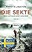 Dein Albtraum nimmt kein Ende (Die Sekte, #3)