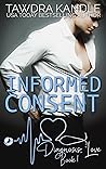 Informed Consent by Tawdra Kandle