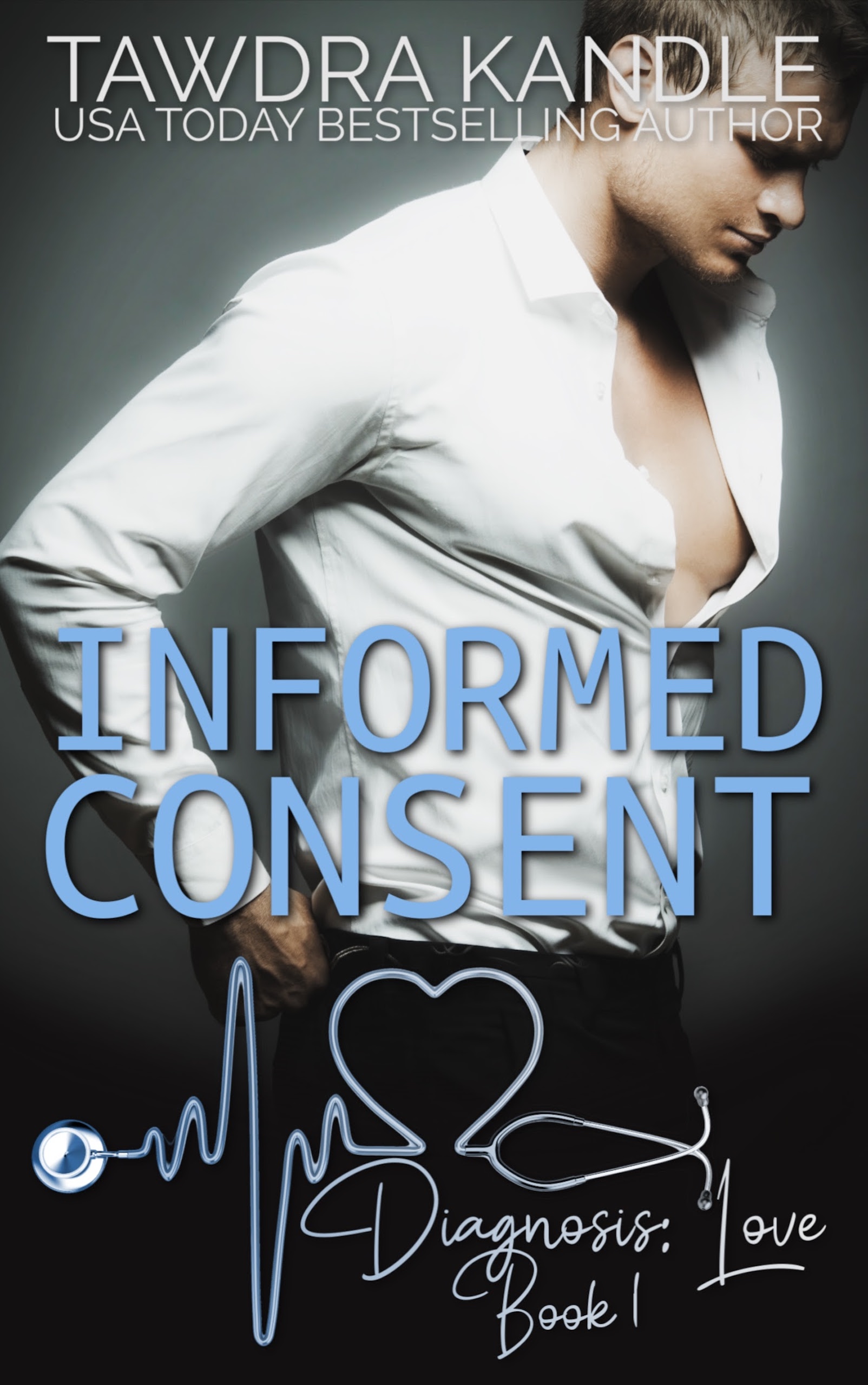 Informed Consent (Diagnosis: Love, #1)