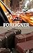 Foreigner: From an Iranian ...