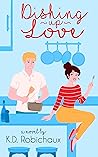 Dishing Up Love