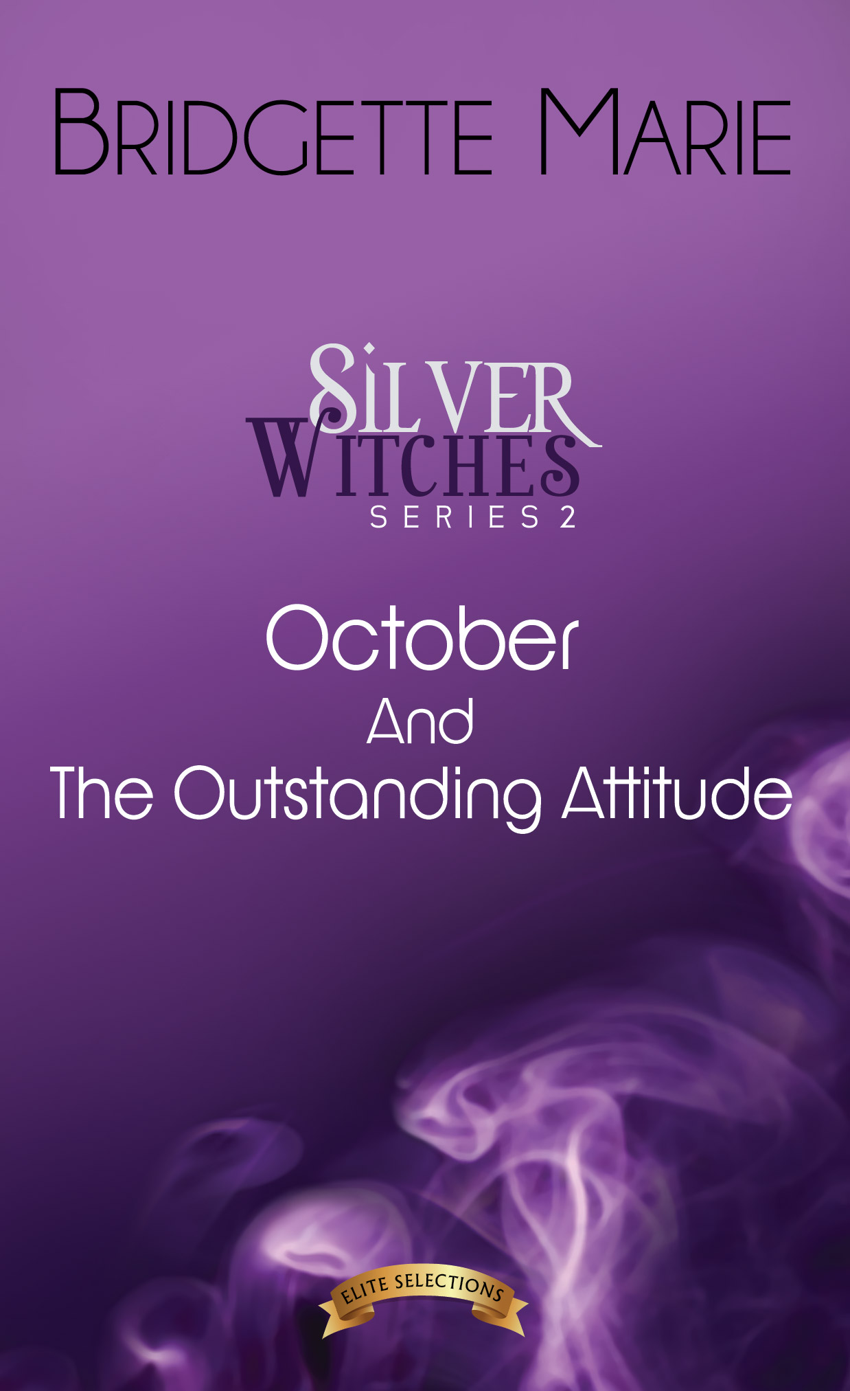 October And The Outstanding Attitude (Mass Market Paperback)