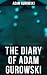 The Diary of Adam Gurowski:...