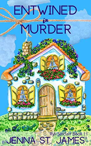 Entwined in Murder (Ryli Sinclair Mystery #11)