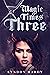 Magic Times Three (Magic by...