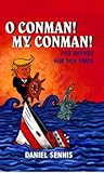 O Conman! My Conman! Sick Rhymes for Sick Times