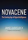 Book cover for Novacene: The Coming Age of Hyperintelligence