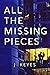 All the Missing Pieces