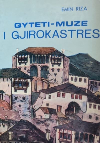 Qyteti-muze i Gjirokastrës