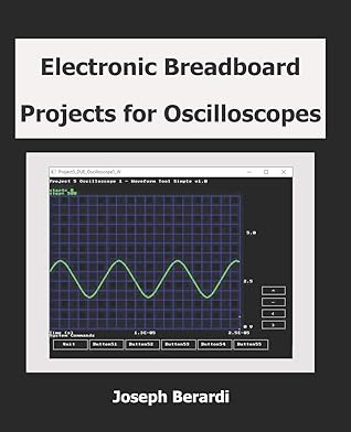 Electronic Breadboard Projects for Oscilloscopes