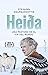 Heida: Una pastora en el fin del mundo (Ensayo) (Spanish Edition)