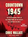 Countdown 1945 by Chris Wallace