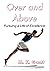 Over and Above by M.K. Gantt