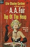 Top of The Heap by A.A. Fair
