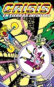Crisis en Tierras Infinitas XP, vol 3 de 5
