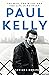 Paul Kelly: The Man, The Mu...
