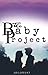 The Baby Project (The Baby ...