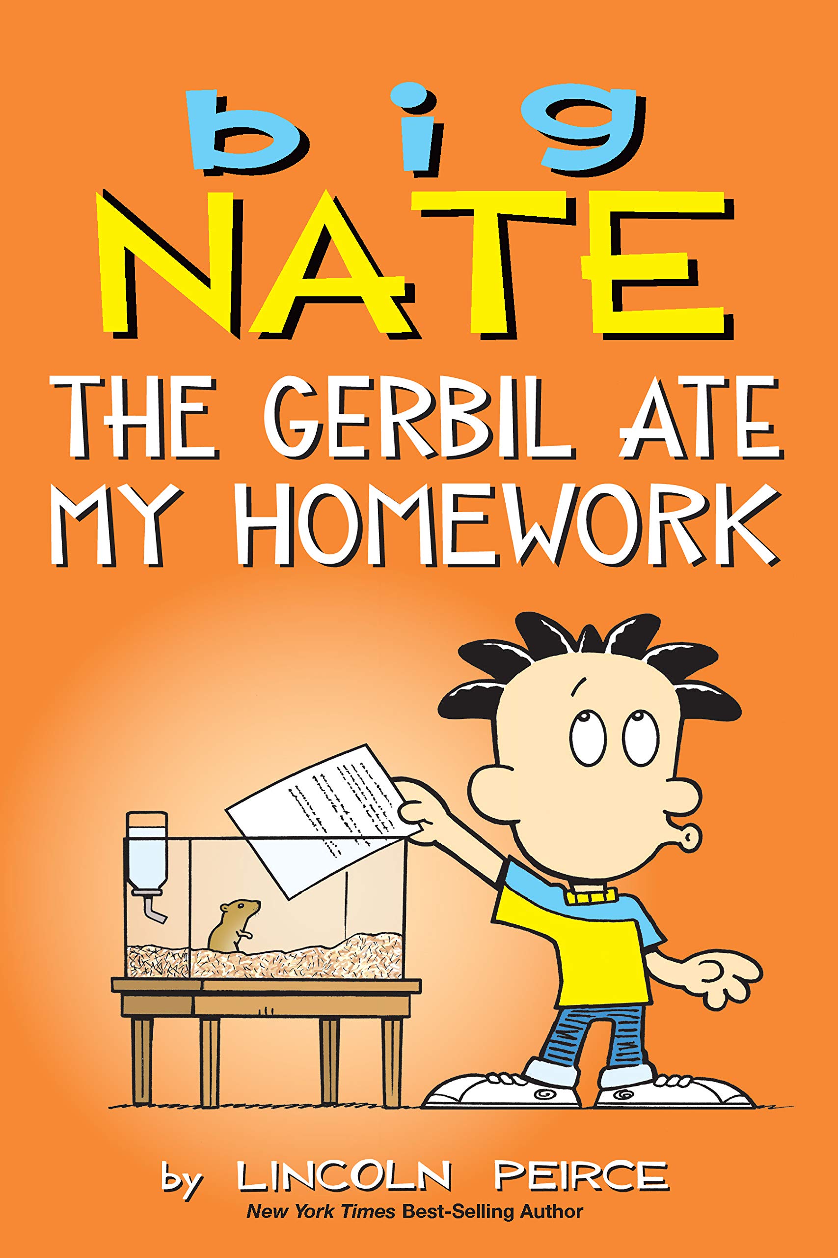Big Nate: The Gerbil Ate My Homework (Kindle Edition)