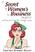 Secret Women’s Business Lingerie by Pauline Kramer-Saxon