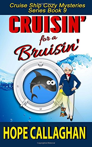 Free Download Cruisin' for a Bruisin' (Cruise Ship Mysteries, #9) Full Audiobook