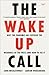 The Wake-Up Call: Why the P...