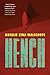 Hench by Natalie Zina Walschots