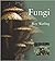 Fungi (Natural World Series)