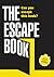 The Escape Book by Iván Tapia