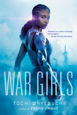 War Girls BY Tochi Onyebuchi