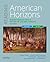Reading American Horizons: Primary Sources for U.S. History in a Global Context, Volume I: To 1877