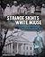Strange Sights in the White House and Other Hauntings in Wash... by Megan Cooley Peterson