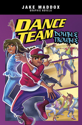 Dance Team Double Trouble (Jake Maddox Graphic Novels)