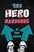 The Hero Handbook