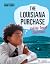 The Louisiana Purchase by Nel Yomtov The Louisiana Purchase by Nel Yomtov