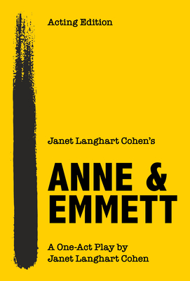 Janet Langhart Cohen's Anne & Emmett: A One-Act Play