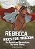 Rebecca Rides for Freedom An American Revolution Survival Story (Girls Survive) by Emma Carlson Berne