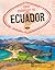 Your Passport to Ecuador