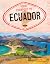 Your Passport to Ecuador (World Passport)