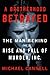 A Brotherhood Betrayed: The...