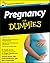 Pregnancy for Dummies by Sarah Jarvis