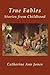 True Fables: Stories from C...
