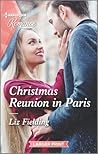 Christmas Reunion in Paris (Christmas at the Harrington Park Hotel, #1)