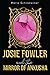 Josie Fowler and the Mirror of Ankusha