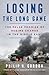 Losing the Long Game: The False Promise of Regime Change in the Middle East